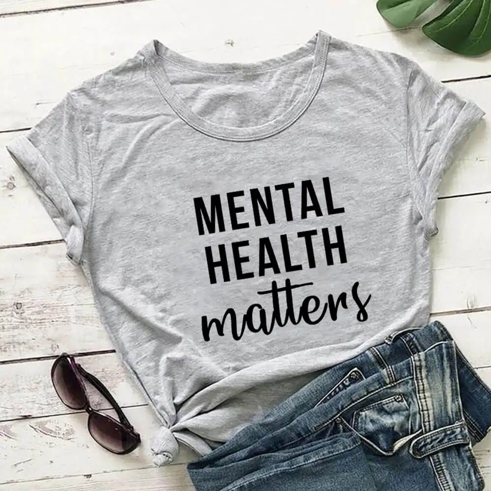 Mental Health Matters Shirt Casual 100%Cotton Print Women Tshirts Mental Health O-Neck Short Sleeve Tee Mental Awareness Shirt