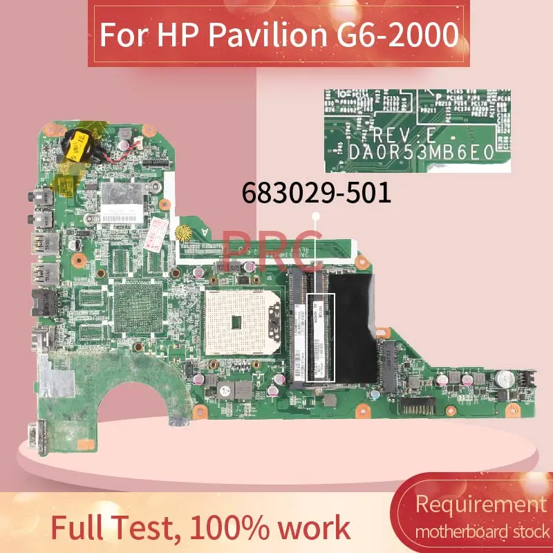 683029-501 683029-001 For HP Pavilion G4-2000 G6-2000 G7-2000 Notebook Mainboard DA0R53MB6E0 DA0R53MB6E1 R53 Laptop Motherboard