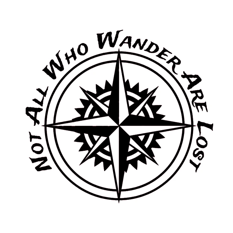 

15*14CM Not All Who Wander Are Lost Sticker Compass Decal Car Hiking Explorer Motorcycle Suvs Bumper Car Window Vinyl Decals