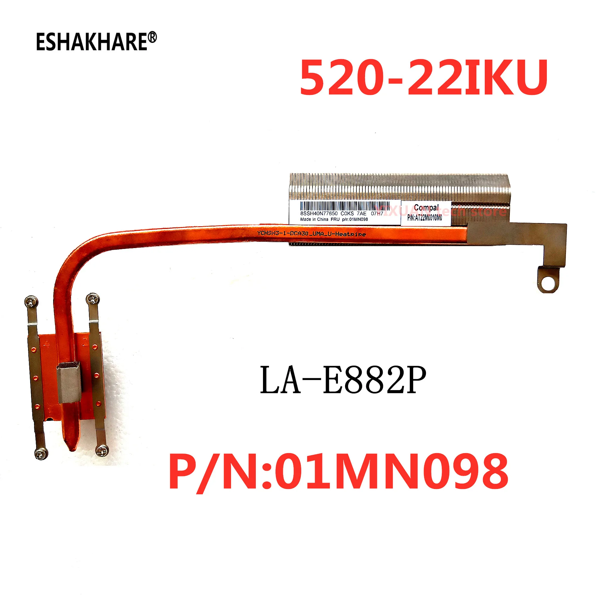 ESHAKHARE LA-E882P Motherboard-Kühlkörper-Kühlmodul für 520-22IKU integriertes Motherboard-Kühlrohr-Kühlkörper FUR P/N:01MN098