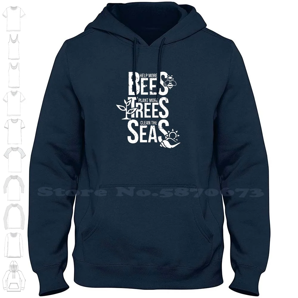 Plant More Trees Clean The Seas Graphic Hoodies Sweatshirt For Men Women Environment Beekeeper Climate Change Bees Save The