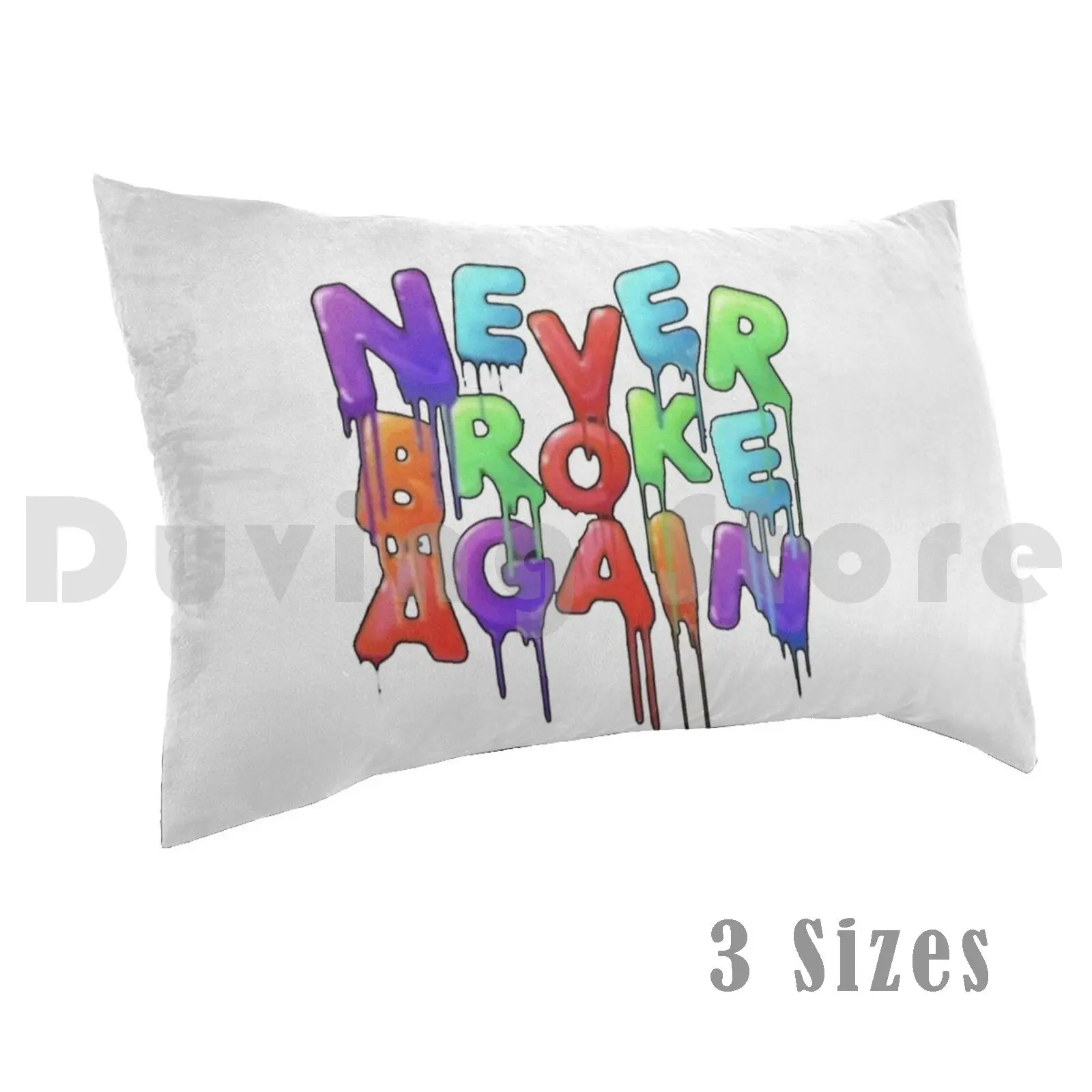 Never Broke Again Pillow Case Printed 50x75 Never Broke Again