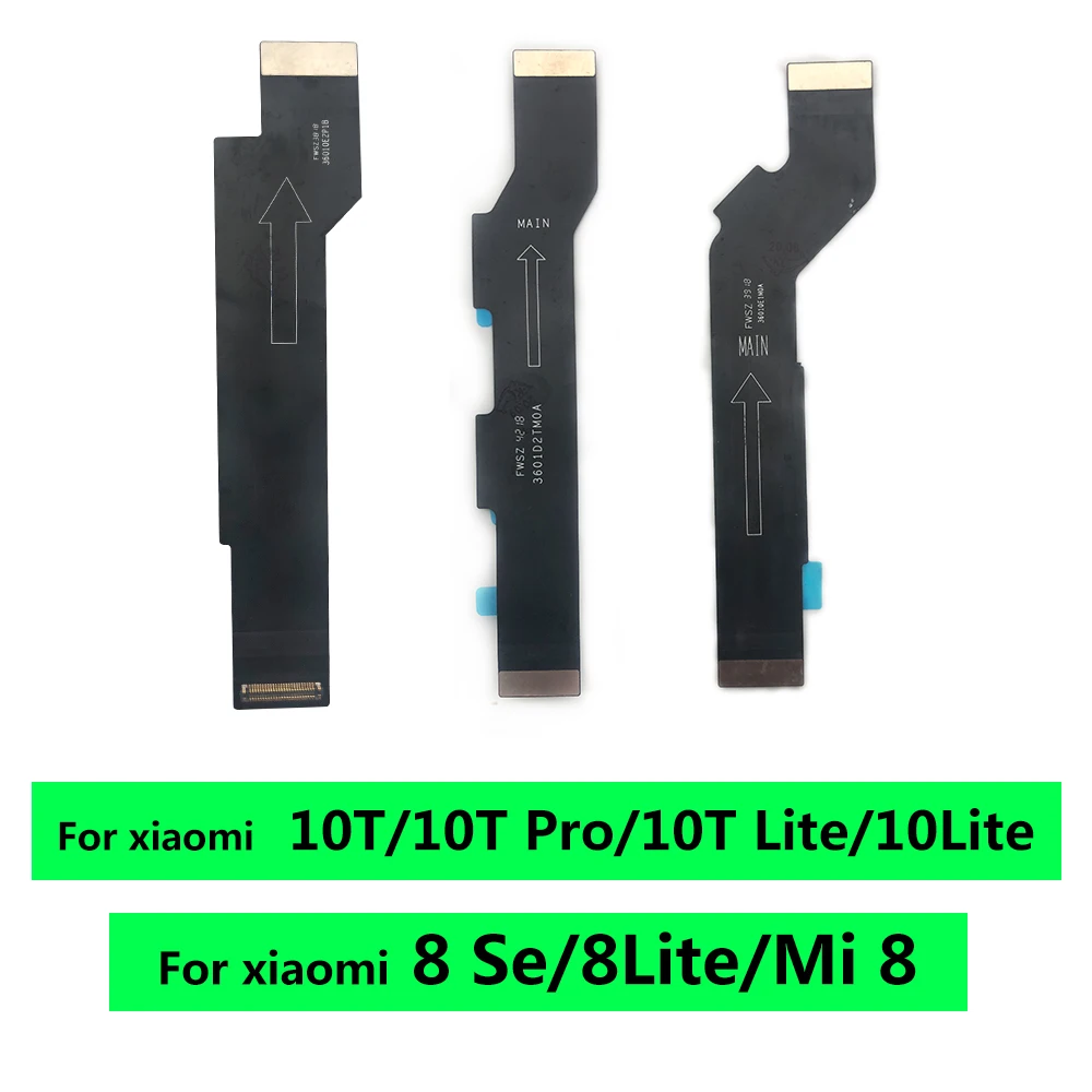 Replacement Motherboard FPC Main Board Connector Flex Cable Part For Xiaomi Mi 11T 11 10T 10 9T 12T Pro 8 Lite