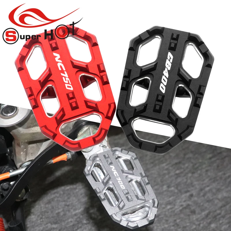 

For Honda NC750S/X NC700S/X CB400 VTEC NC 700S 700X 750S 750X CB 400 Accessories Billet Wide Foot Pegs Pedals Rest Footpegs