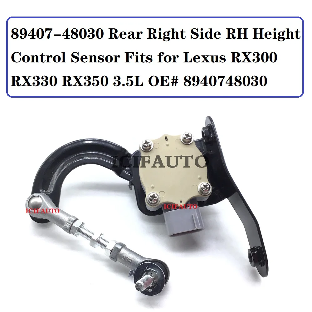 89407-48030 / 89408-48020 Rear Sides Height Control Level Sensor for Lexus RX300 RX330 RX350 3.5L 8940748030 / 8940848020