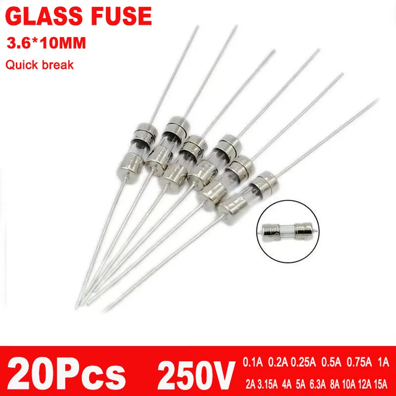 20Pcs 3.6*10mm Quick blow Glass Fuse 250V 0.1A 0.2A 0.25A 0.5A 0.75A 1A 2A 1.25A 1.6A 2A 3A 3.15A 4A 5A 6A 8A 10A 15A 20A fuse