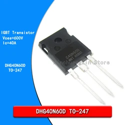 Oryginalny DHG40N60D G40N60D TO-247 40A600V IGBT spawarka inwerter wysokiej tranzystor mocy