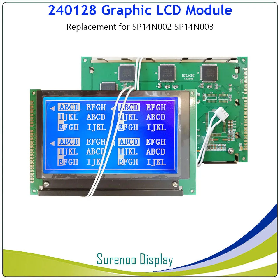 240128 240*128 LCD Module Display Screen Replacement for HITACHI SP14N002 SP14N003 with Backlight Build-in LC7981 Driver