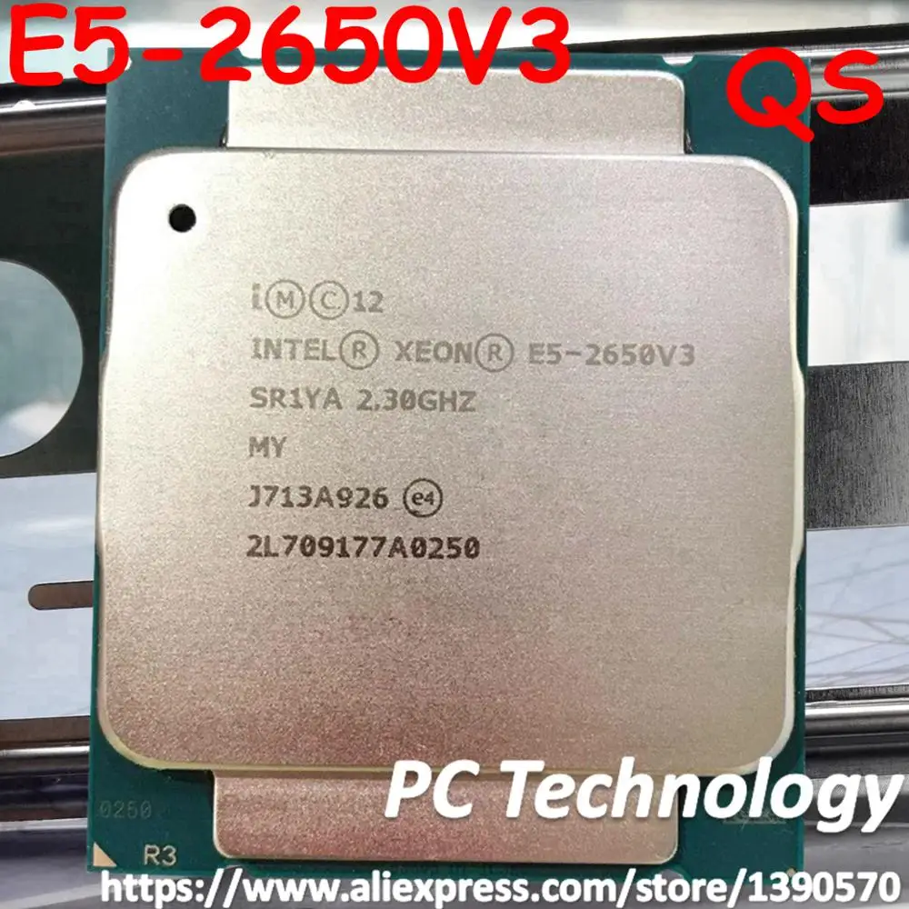 Original Intel Xeon Processor E5-2650V3 QS version 2.3GHZ 25M 10-CORES LGA2011-3 E5-2650 V3 E5-2650 V3 free shipping E5 2650V3