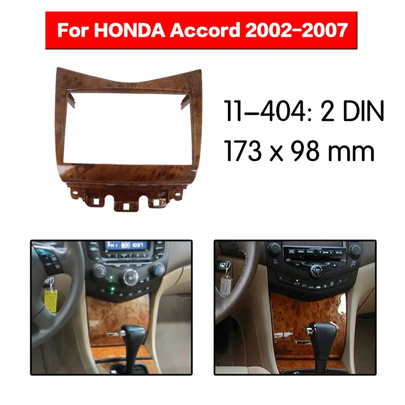 

2 Din Fascia Car Radio DVD Stereo CD Panel Dash Installation Trim Kit Face Frame Fasica for Honda Accord 2003-2010 wooden