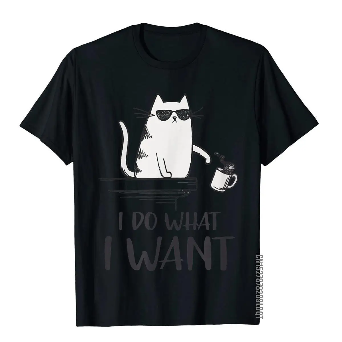 I Do What I Want Funny Cat Lovers Gift T-Shirt T Shirts Tops & Tees Hip Hop Cotton 3D Style Tight Men