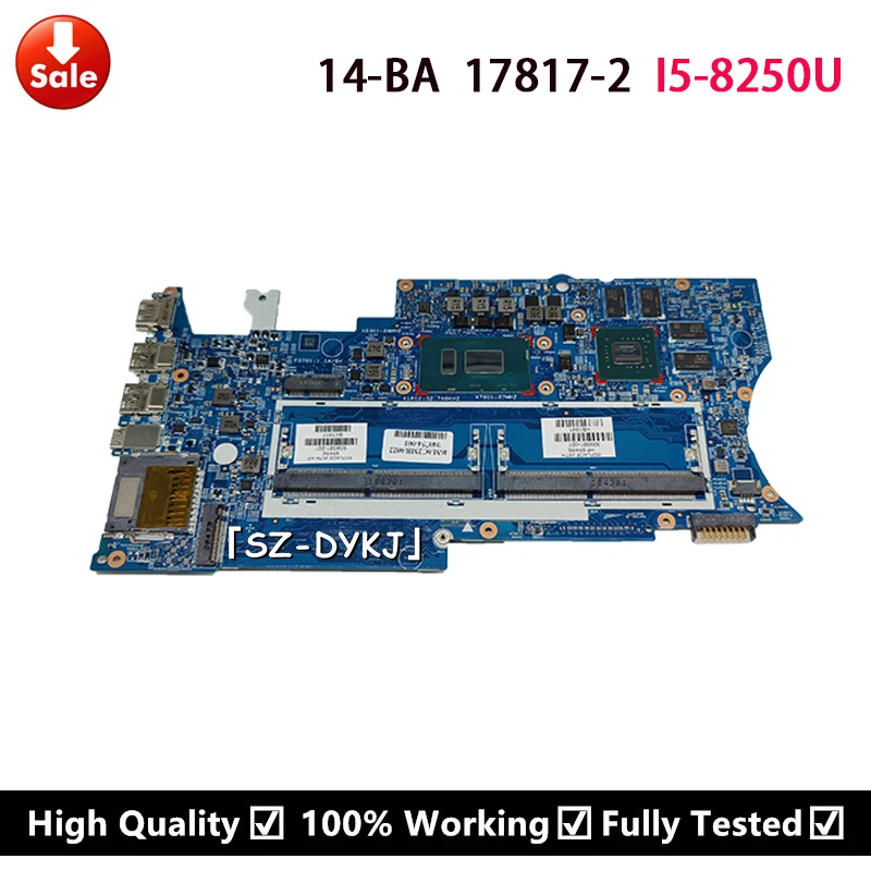 

For HP Pavilion X360 14-BA laptop motherboard i5-8250U 17817-2 448.0BZ10.0021 939381-601 939381-001 940754-001 Mainboard