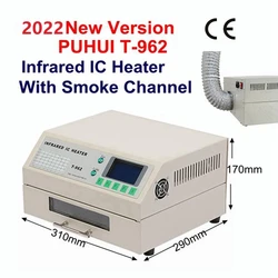 Calentador IC infrarrojo PUHUI T-962 con canal de humo, máquina de soldadura por reflujo infrarrojo de escritorio, Estación de soldadura de retrabajo BGA SMD SMT