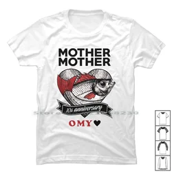 Surprise Mother Mother T Shirt 100% Cotton Anniversary Surprise Mother Album Rise Moth Love Logo Fish Band Bum Pr