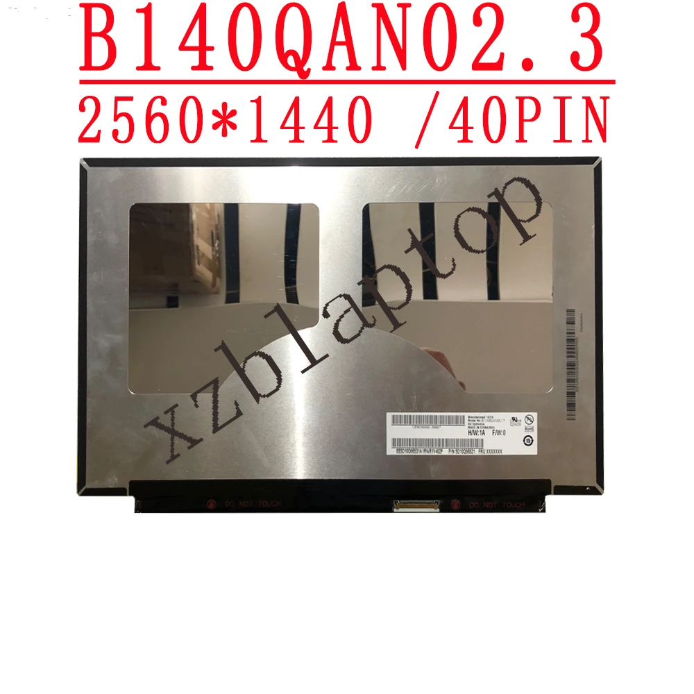 Imagem -01 - Painel de Tela Lcd sem Toque para Laptop 14.0 Polegadas 2560x1440 Wqhd Edp com 40 Pinos p n