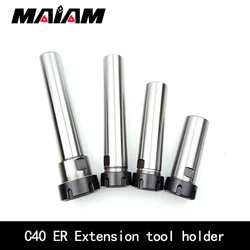 C40 ER32 ER40 Extension rod 40mm Straight handle Tool Holder For ER32 ER40 Collet chuck Wrench Nut CNC Lathe Milling Machine