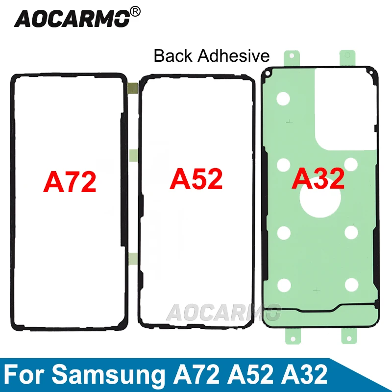 Aocarmo For Samsung Galaxy A32 A42 A52 A53 5G A54 A55 A34 A35 A72 Rear Door Back Cover Adhesive Sticker Glue