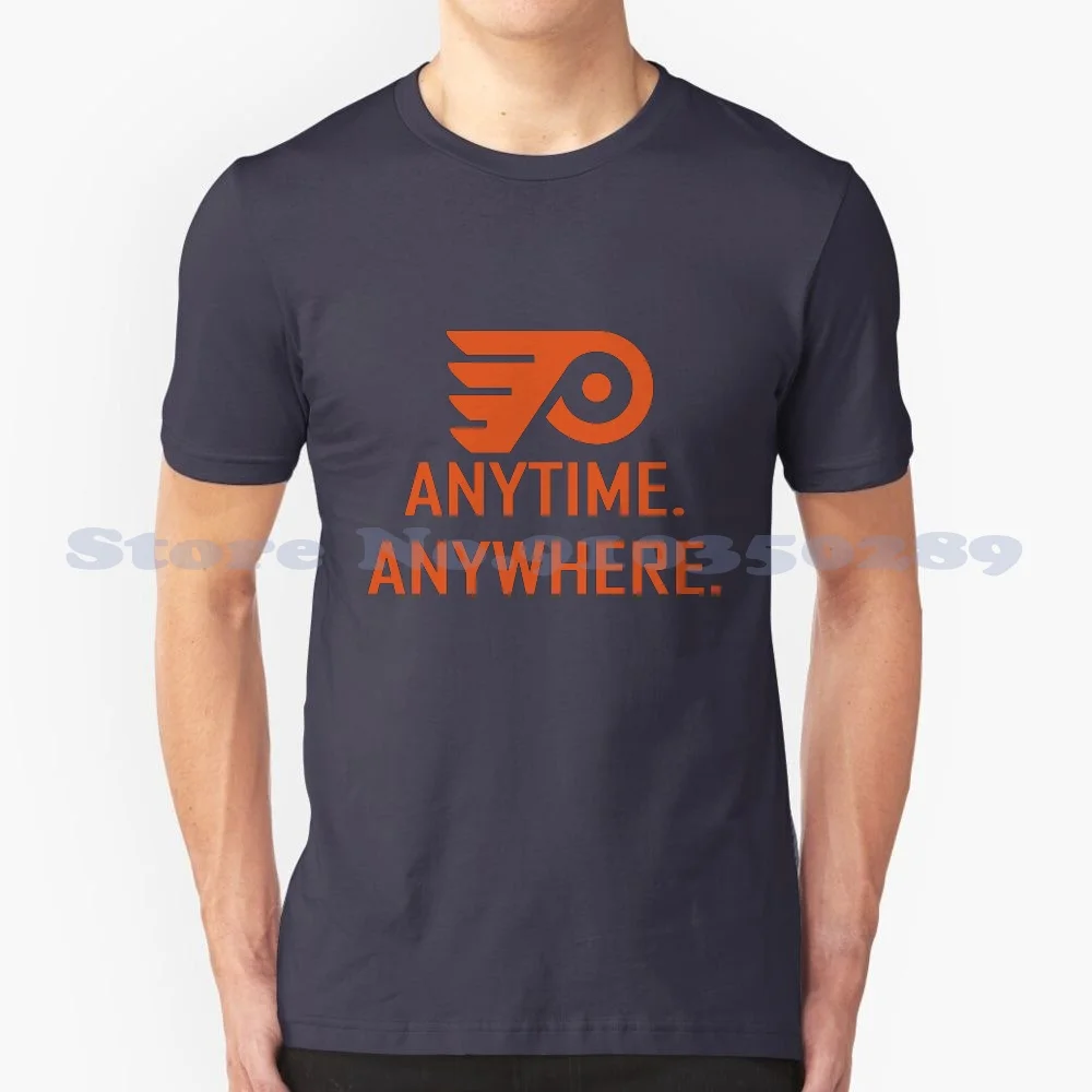 

Anytime Anywhere 100% Cotton T-Shirt Flyers Anytime Anywhere Anytime Anywhere Flyers Pheladelphia Flyers Hockey Playoffs