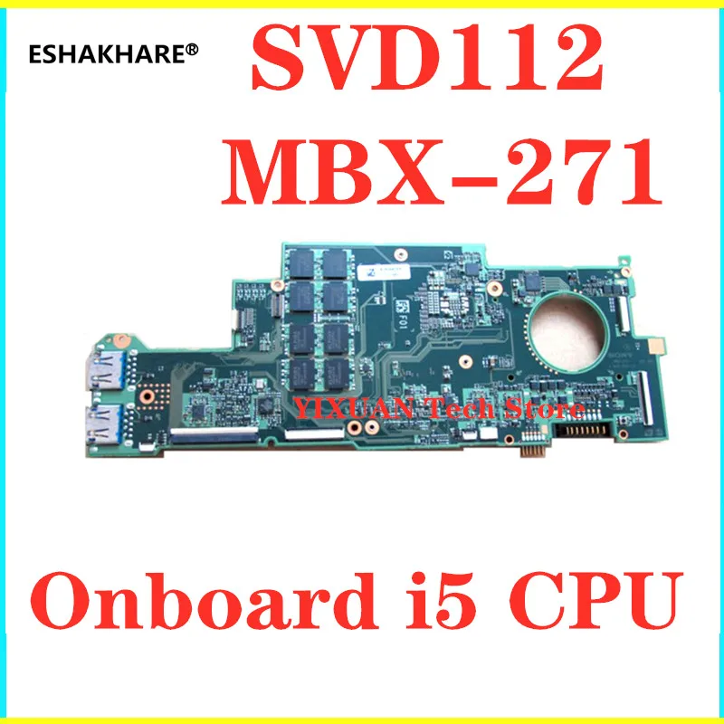 Imagem -01 - Motherboard Laptop para Sony Mainboard com i3 i5 i7 Cpu 100 Totalmente Testado Alta Qualidade A1894455a Svd11s Svd112a Mbx271 motherboard laptop para sony mainboard com i3 i5 i7 cpu 100 totalmente testado alta qualidade a1894455a svd11s svd112a mbx271 01