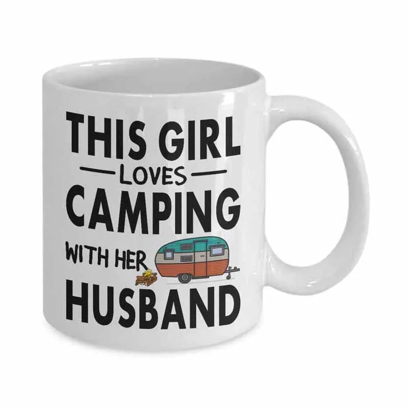 

Camper Coffee Mug - This Girl Loves Camping With Her Husband 11oz Tea Cup Lovely Camping Lover Camp Gifts