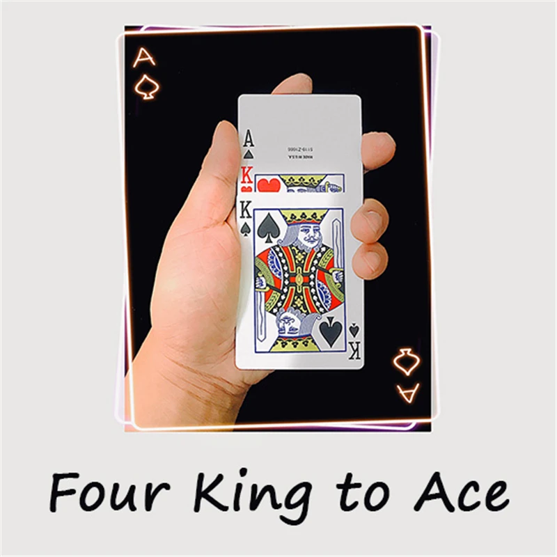 

Four King to Ace Magic Tricks Playing Card Deck Magician Close Up Street Illusion Gimmick Mentalism Puzzle Toy Magia Funny