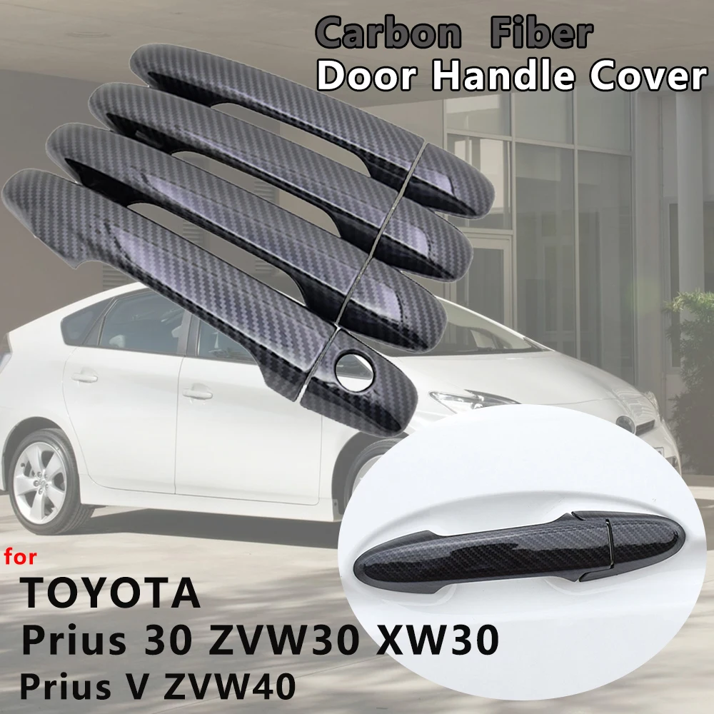 

4pcs Gloss Black Carbon Fiber Door Handle Cover Catch Trim Exterior Car Accessories for Toyota Prius 30 XW30 ZVW30 Prius V ZVW40