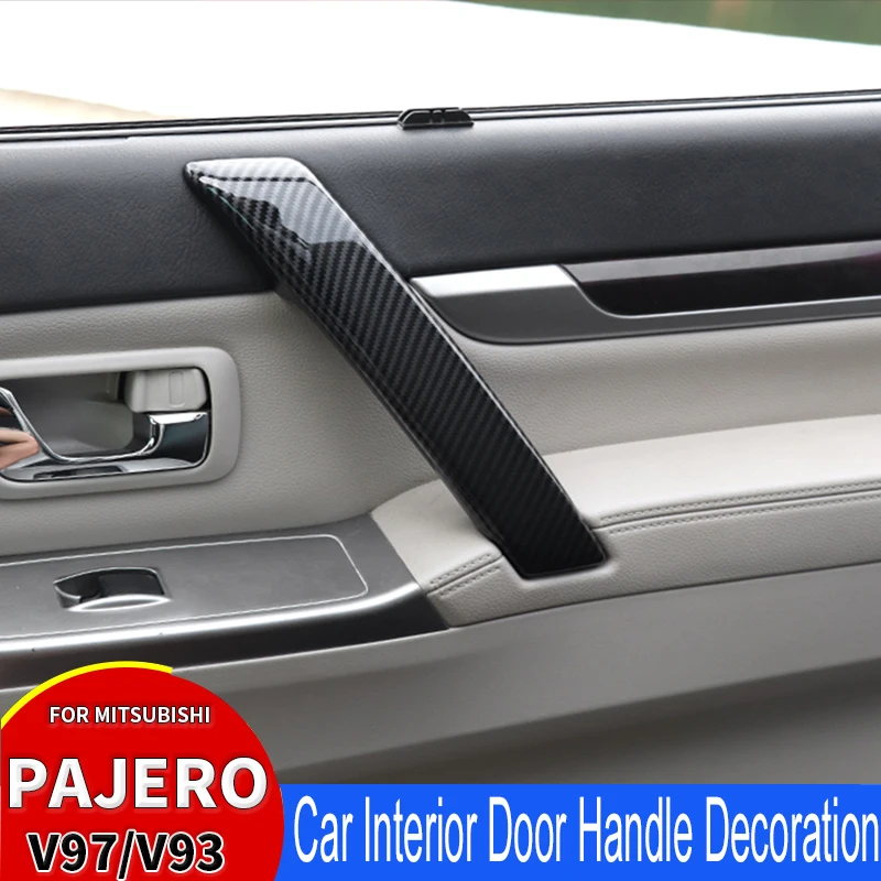 ABS Carbon Fiber Interior Pajero Door Handle Decorative Covers For Mitsubishi Pajero V97V93V87 Car Accessories Interior