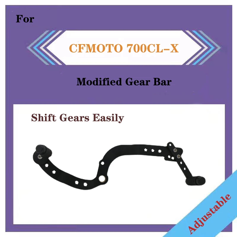 

Shifter Motorcycle Refit Accessories Gear Change Pedal Gear Shift Lever For CFMOTO 700CL-X 700CLX CL700