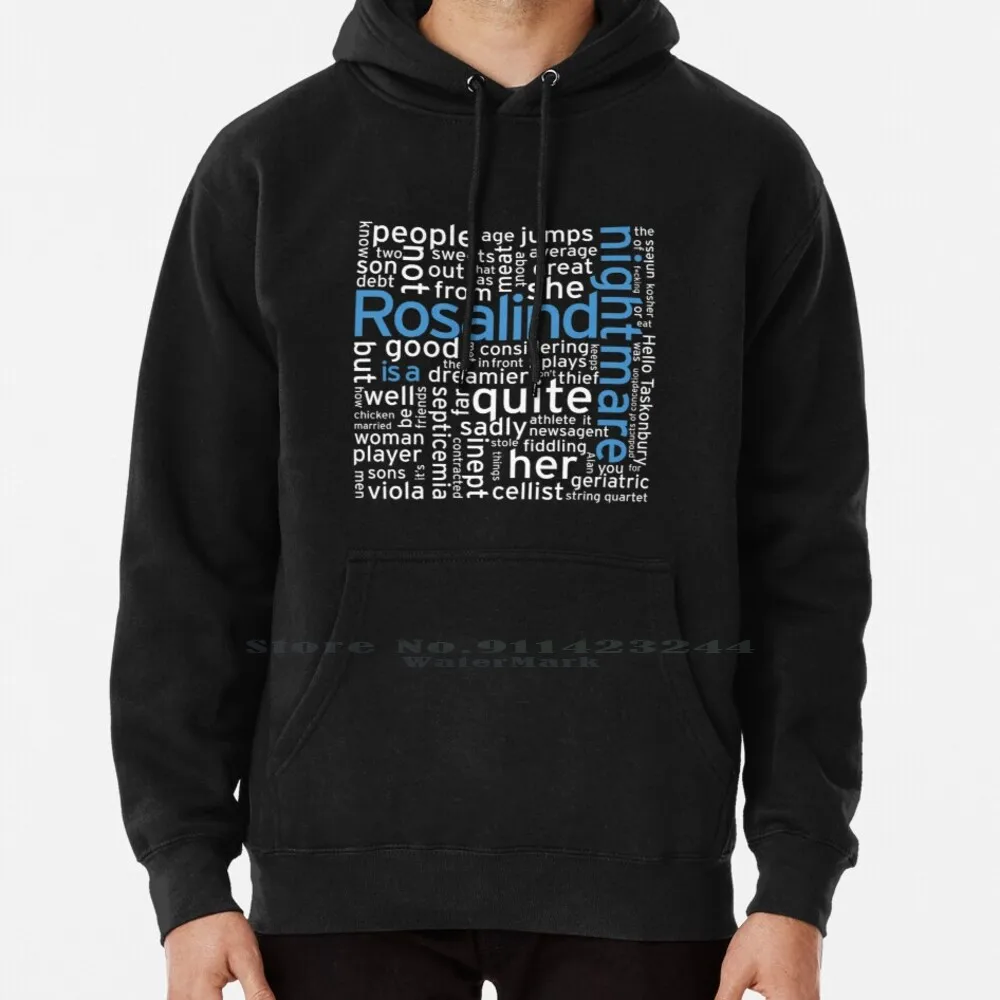 Rosalind Is A Nightmare Taskmaster Word Art Hoodie Sweater 6xl Cotton Taskmaster Rosalind Nightmare Song Aisling Bea Sally