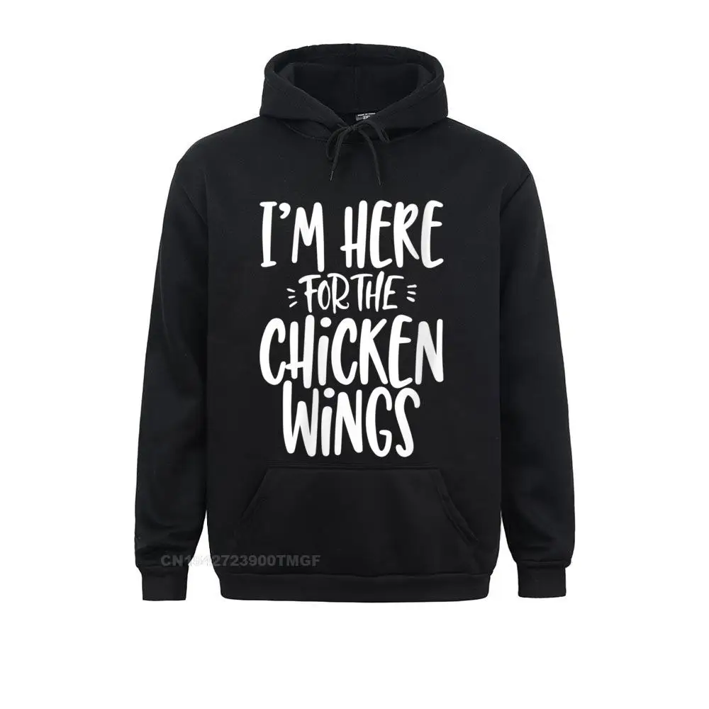 Womens Chicken Wings Apparel I'm Here For The Chicken Wings Streetwear Hoodie Women Custom Hoodies Designer