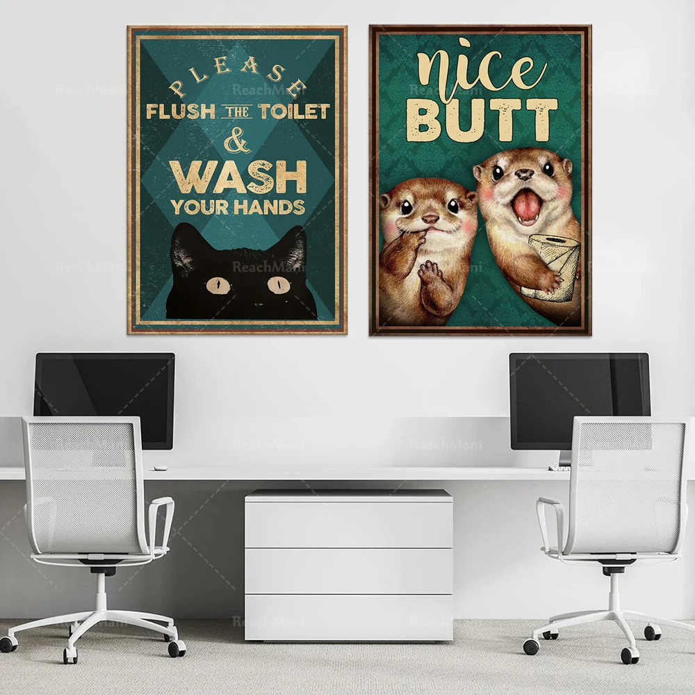 Beautiful butt otter poster, please flush the toilet and wash your hands, funny otter poster, funny black cat poster canvas deco