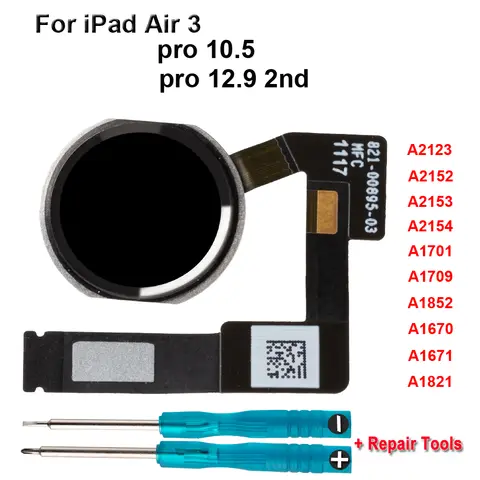 Home Button Key With Flex Cable For iPad Pro 10.5 A1701 A1709 A1852 12.9 2nd A1670 A1671 A1821 Air 3 A2123 A2152 A2153 A2154