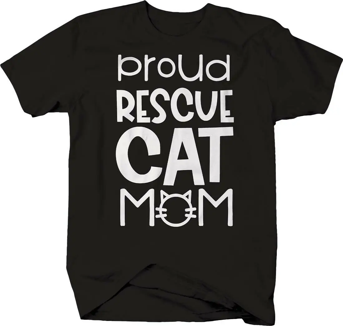 Proud Rescue Cat Mom Love Animals Pet Owner Adopt T-Shirt. Summer Cotton Short Sleeve O-Neck Mens T Shirt New S-3XL