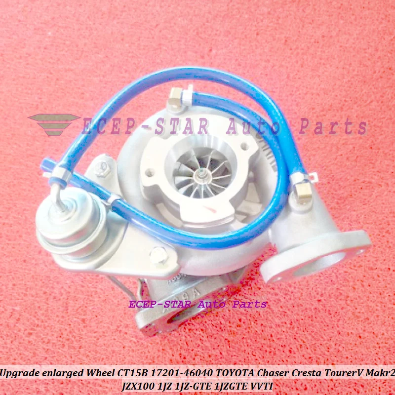 Upgrade Enlarged Wh CT15B 17201-46040 Turbo 17201 46040 For TOYOTA Chaser Cresta Tourer V Makr 2 JZX100 1JZ 1JZ-GTE 1JZGTE VVTI