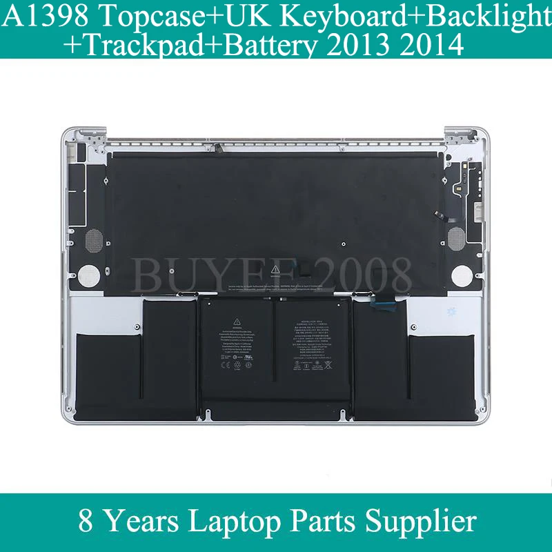 

A1398 TopCase For Macbook Pro English A1398 UK Keyboard Backlight Trackpad Touchpad Battery Topcase Assembly 2013 2014 Year