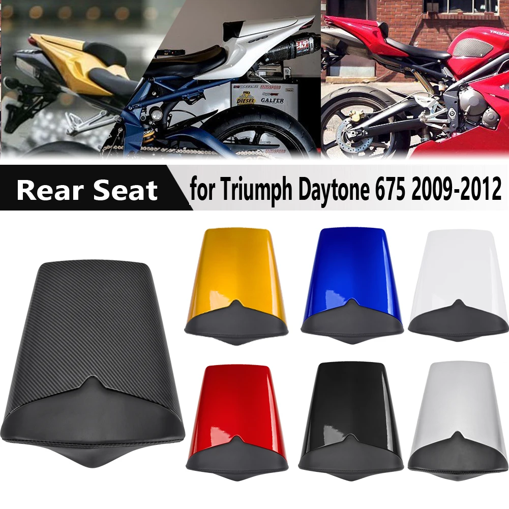 

For Triumph Daytona 675 2006-2012 Motocycle Accessories Rear Tail Pillion Solo Seat Cowl Fairing Seat Cover 2008 2009 2010 2011