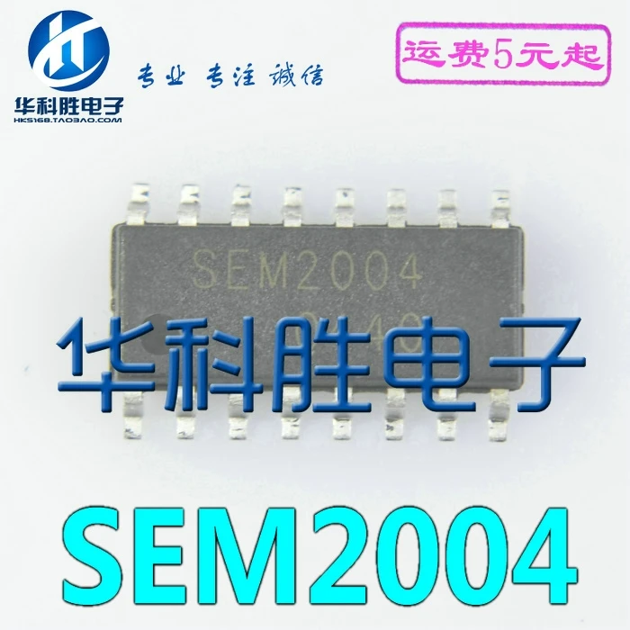 

Original 2pcs / SEM2004 SOP-16