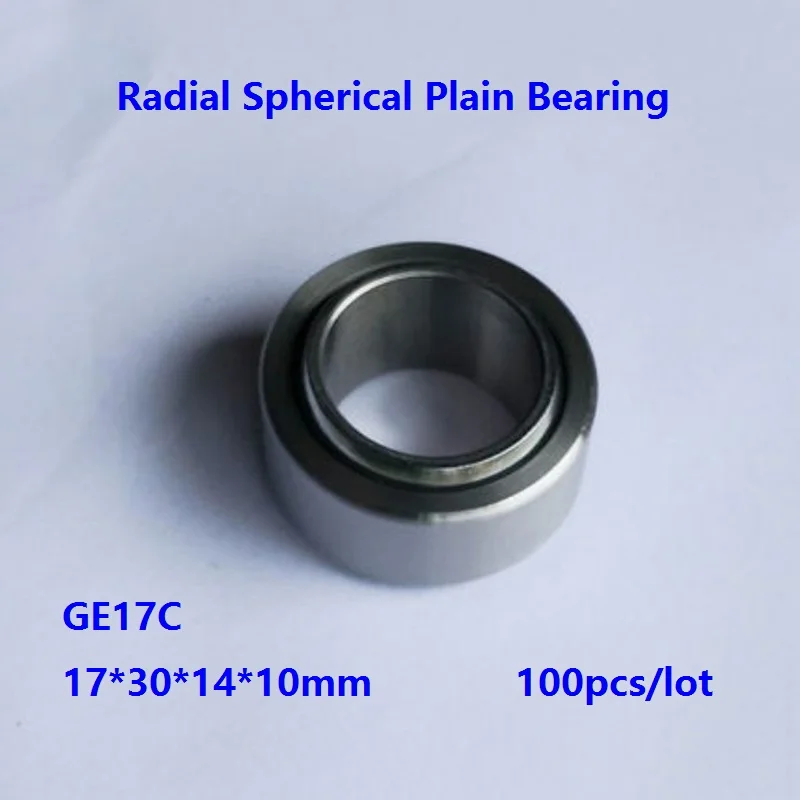 

100pcs/lot GE17C GE17UK 17mm Radial Shaft Spherical Plain Bearing with Self-Lubrication