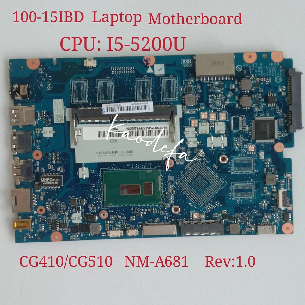 

100-15IBD Motherboard Mainboard For Ideapad Laptop 80QQ CG410/CG510 NM-A681 FRU 5B20K25458CPU:I5-5200U DDR3 OK