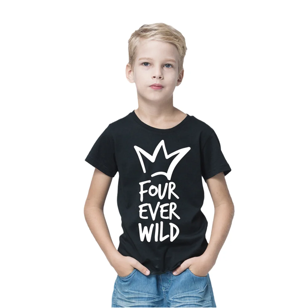 Four Ever Wild Children TShirt 2-15 Birthday Gift for Kids Boy/Girls Summer Tops Kids Fashion Casual Clothes