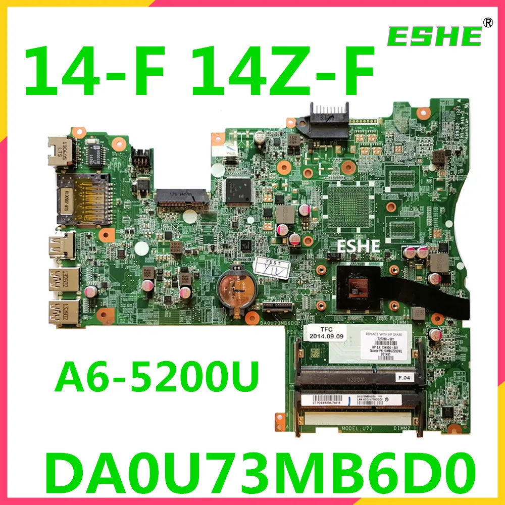 727200-501 727200-001 For HP Pavilion 14-F 14Z-F Laptop Motherboard With A6-5200 CPU DA0U73MB6D0 mainboard