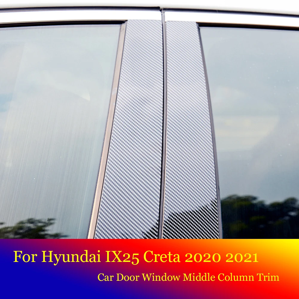 

Car Middle Column Carbon fiber PC Window Trims Decoration B C Pillar Strip Protection Sticker For Hyundai IX25 Creta 2020 2021