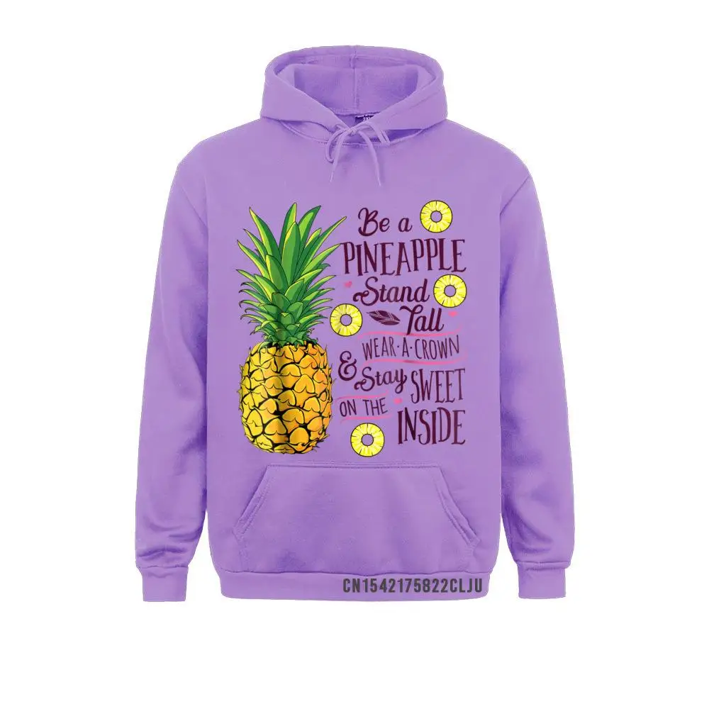 2021 Newest Be A Pineapple Stand Tall Wear A Crown And Be Sweet Warm Leisure Men Sweatshirts Hoodies Sportswears Winter Fall