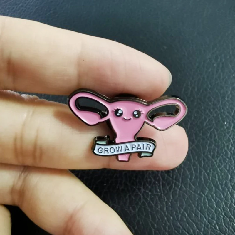 Grow a Pair Ovaries Pin Feminist Uterus Balls Courage Brooches