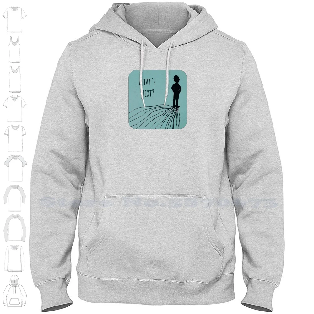 What's Next ? Streetwear Sport Hoodie Sweatshirt Blue Aqua Next Future Later Coming Whats Coming Whats Next The Next Step