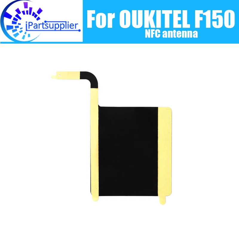 Cavo flessibile dell'antenna OUKITEL F150 100% nuovo accessorio di ricambio adesivo Antenna Antenna NFC originale per OUKITEL F150.