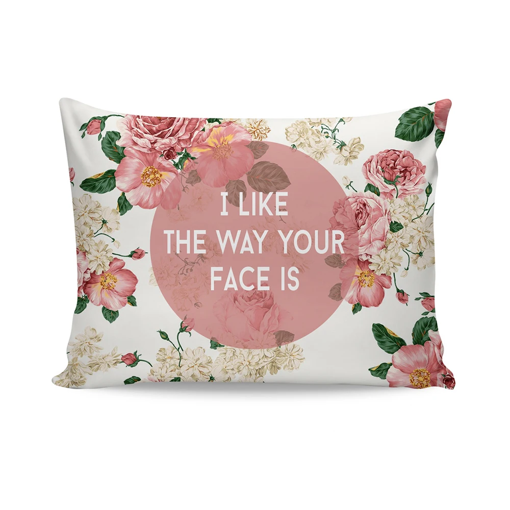 

I Like The Way Your Face Is 3d printed Pillow Case Polyester Decorative Pillowcases Throw Pillow Cover