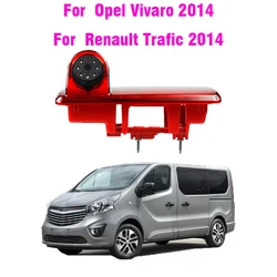 Samochodowa kamera cofania ze światłem hamowania do OPEL VAUXHALL VIVARO RENAULT Trafic Auto Parking Kamera cofania Night Vision