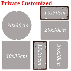 Retro Metal Tinplate Customize Metal Poster Plate Vintage Tin Sign Round Square Rectangle Plaque Wall Decor 15/20/30cm