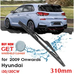Car Wiper blade Rear Back Window Windscreen Windshield Wiper For Hyundai i30/i30CW Hatchback 310mm 2009 Onwards Auto Accessories